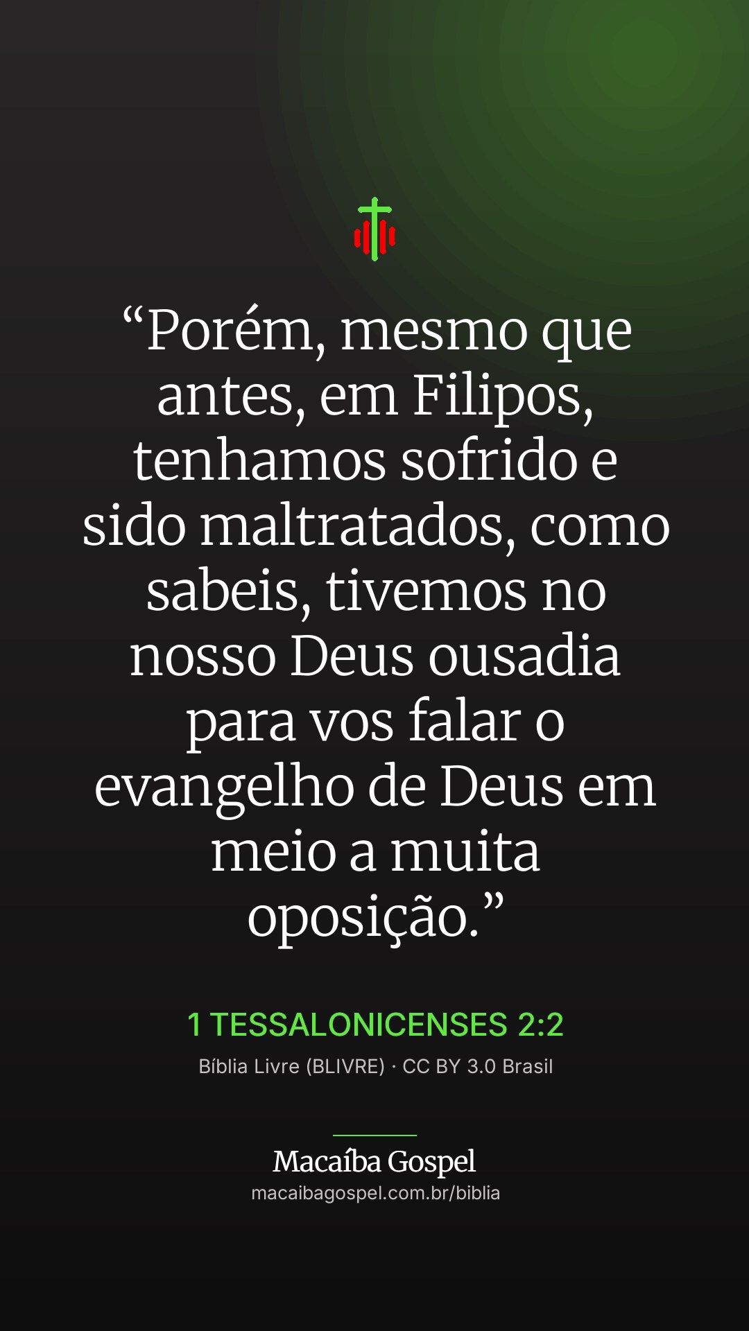 Imagem do versículo 1 Tessalonicenses 2:2, formato vertical (status e stories)