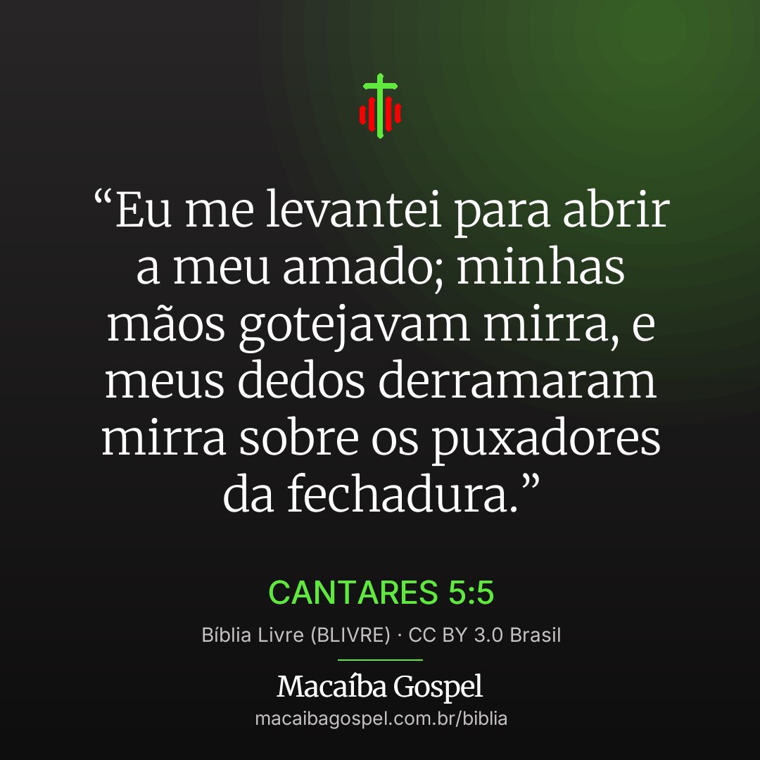 Imagem do versículo Cantares 5:5, formato quadrada (feed)