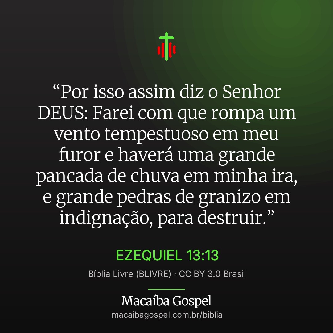 Imagem do versículo Ezequiel 13:13, formato quadrada (feed)