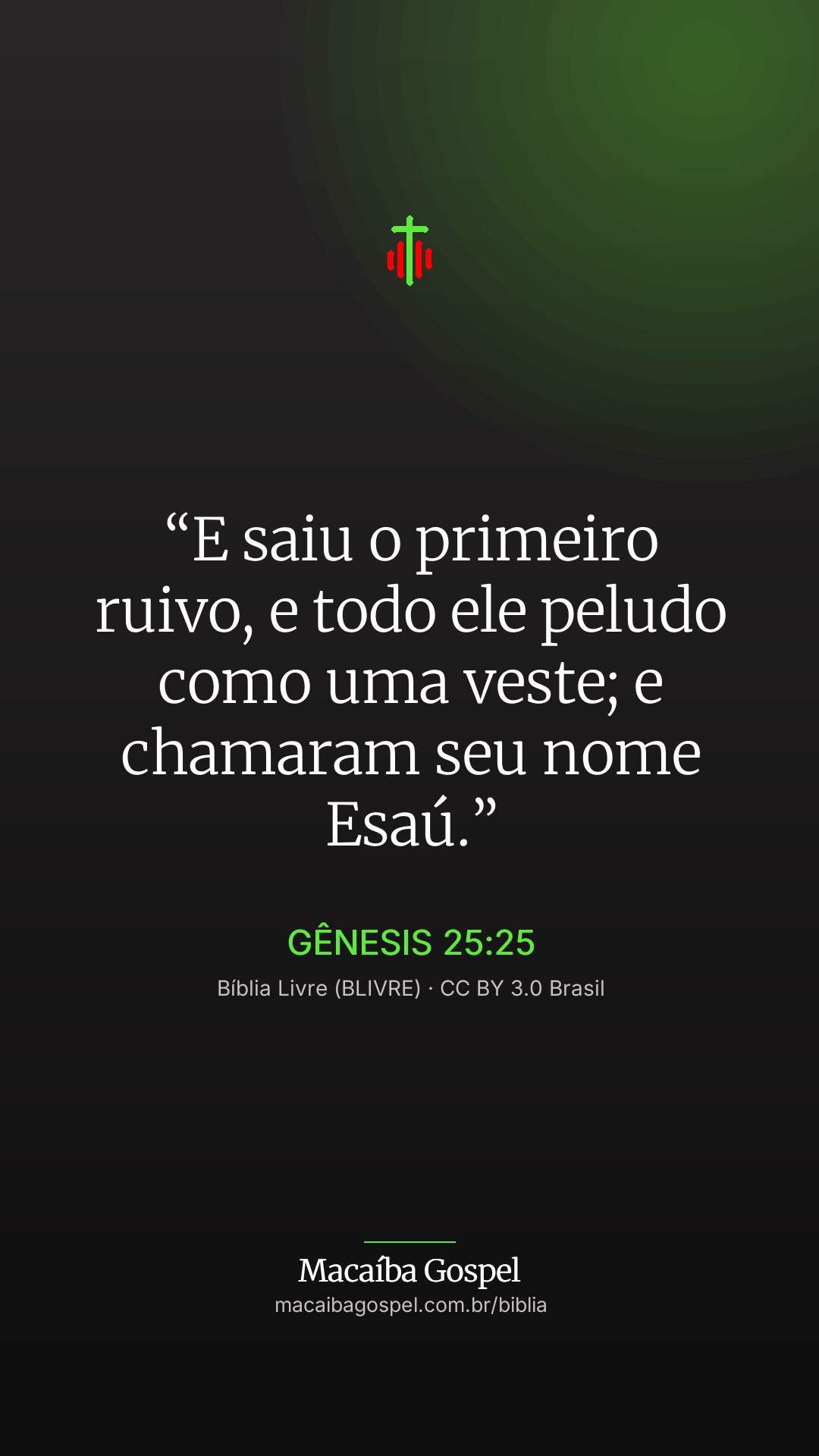 Imagem do versículo Gênesis 25:25, formato vertical (status e stories)