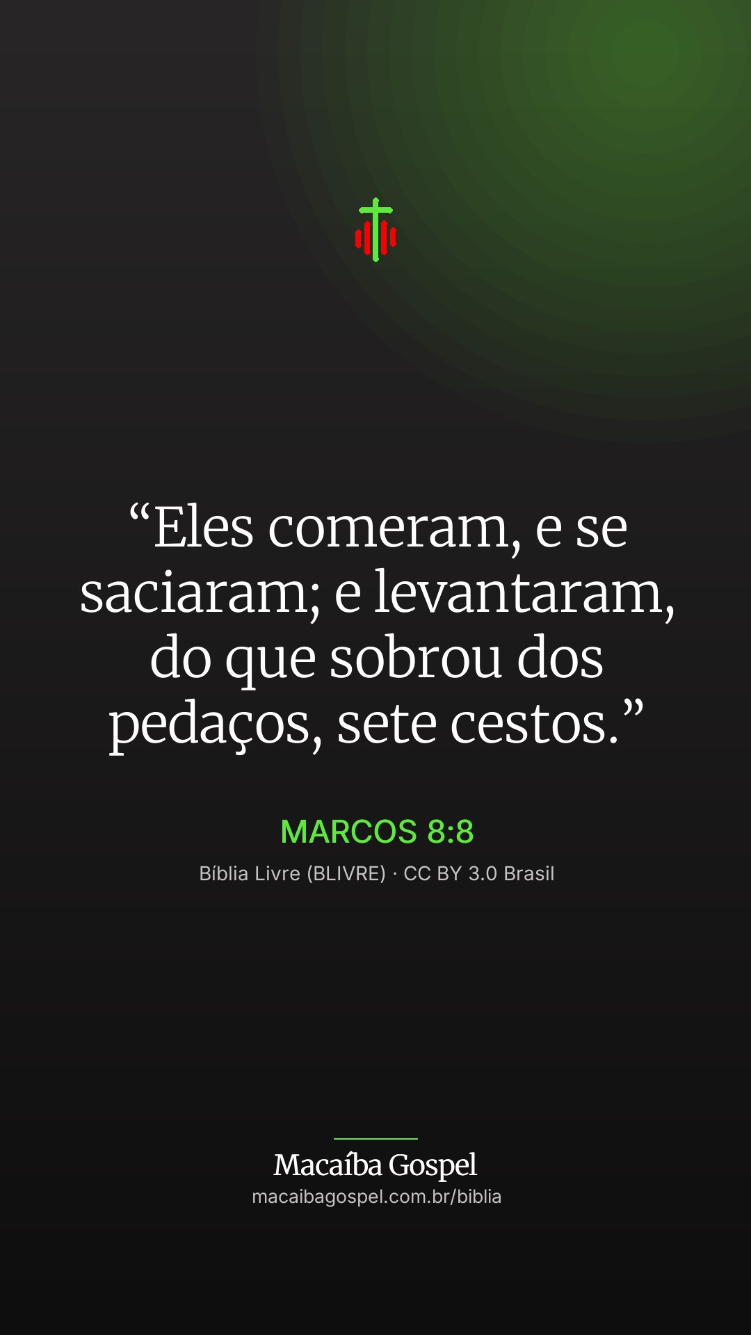 Imagem do versículo Marcos 8:8, formato vertical (status e stories)
