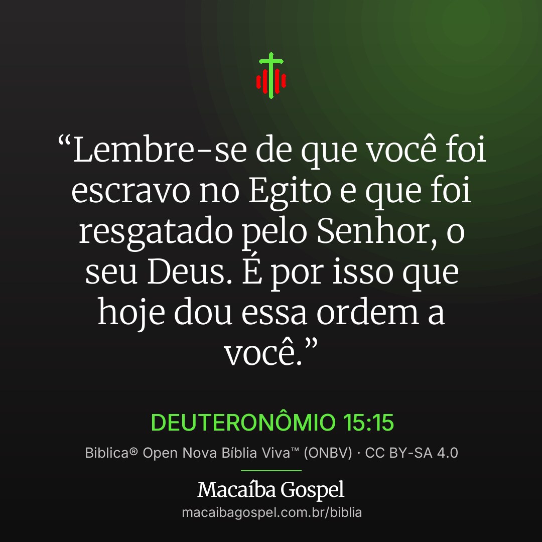 Imagem do versículo Deuteronômio 15:15, formato quadrada (feed)