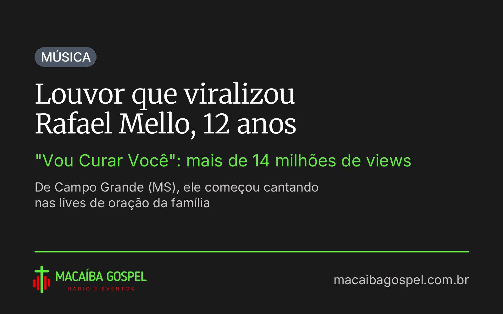Cartão do Macaíba Gospel sobre o cantor Rafael Mello